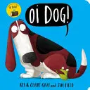 ¡Oi Perro! Libro de cartón - Oi Dog! Board Book