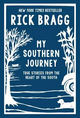 Mi viaje al Sur: Historias reales desde el corazón del Sur - My Southern Journey: True Stories from the Heart of the South