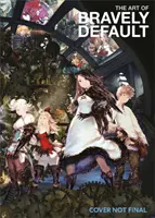 El arte de Bravely Default - The Art of Bravely Default