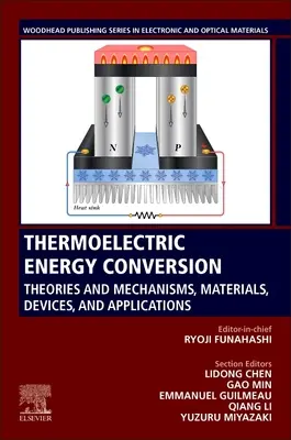 Thermoelectric Energy Conversion: Teorías y mecanismos, materiales, dispositivos y aplicaciones - Thermoelectric Energy Conversion: Theories and Mechanisms, Materials, Devices, and Applications