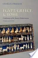 Egipto, Grecia y Roma: Civilizaciones del Mediterráneo Antiguo - Egypt, Greece, and Rome: Civilizations of the Ancient Mediterranean