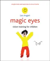 Ojos mágicos: Entrenamiento visual para niños - Magic Eyes: Vision Training for Children