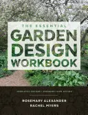 The Essential Garden Design Workbook: Completamente revisado y ampliado - The Essential Garden Design Workbook: Completely Revised and Expanded