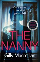 Nanny - ¿Puedes confiarle a tu hijo? El libro de Richard & Judy para la primavera de 2020 - Nanny - Can you trust her with your child? The Richard & Judy pick for spring 2020