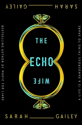 La esposa del eco - The Echo Wife