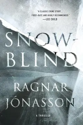 Snowblind: Un thriller - Snowblind: A Thriller