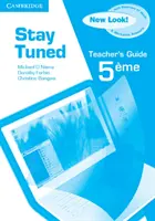 Guía del profesor Stay Tuned para 5eme - Stay Tuned Teacher's Guide for 5eme