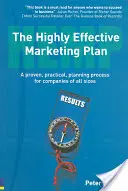 Plan de Marketing Altamente Eficaz (HEMP) - Un proceso de planificación práctico y probado para empresas de todos los tamaños - Highly Effective Marketing Plan (HEMP) - A proven, practical, planning process for companies of all sizes
