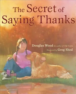 El secreto de dar las gracias - Secret of Saying Thanks