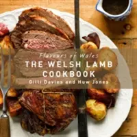 El libro de cocina del cordero galés - The Welsh Lamb Cookbook