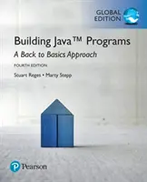 Creación de programas Java: A Back to Basics Approach, Global Edition - Building Java Programs: A Back to Basics Approach, Global Edition