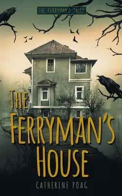 La casa del barquero - The Ferryman's House