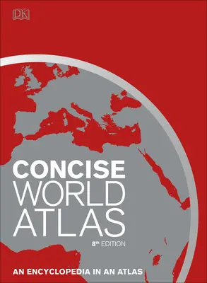 Atlas Mundial Conciso, Octava Edición - Concise World Atlas, Eighth Edition
