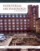 Arqueología industrial: A Handbook - Industrial Archaeology: A Handbook