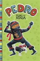 Pedro el Ninja - Pedro the Ninja