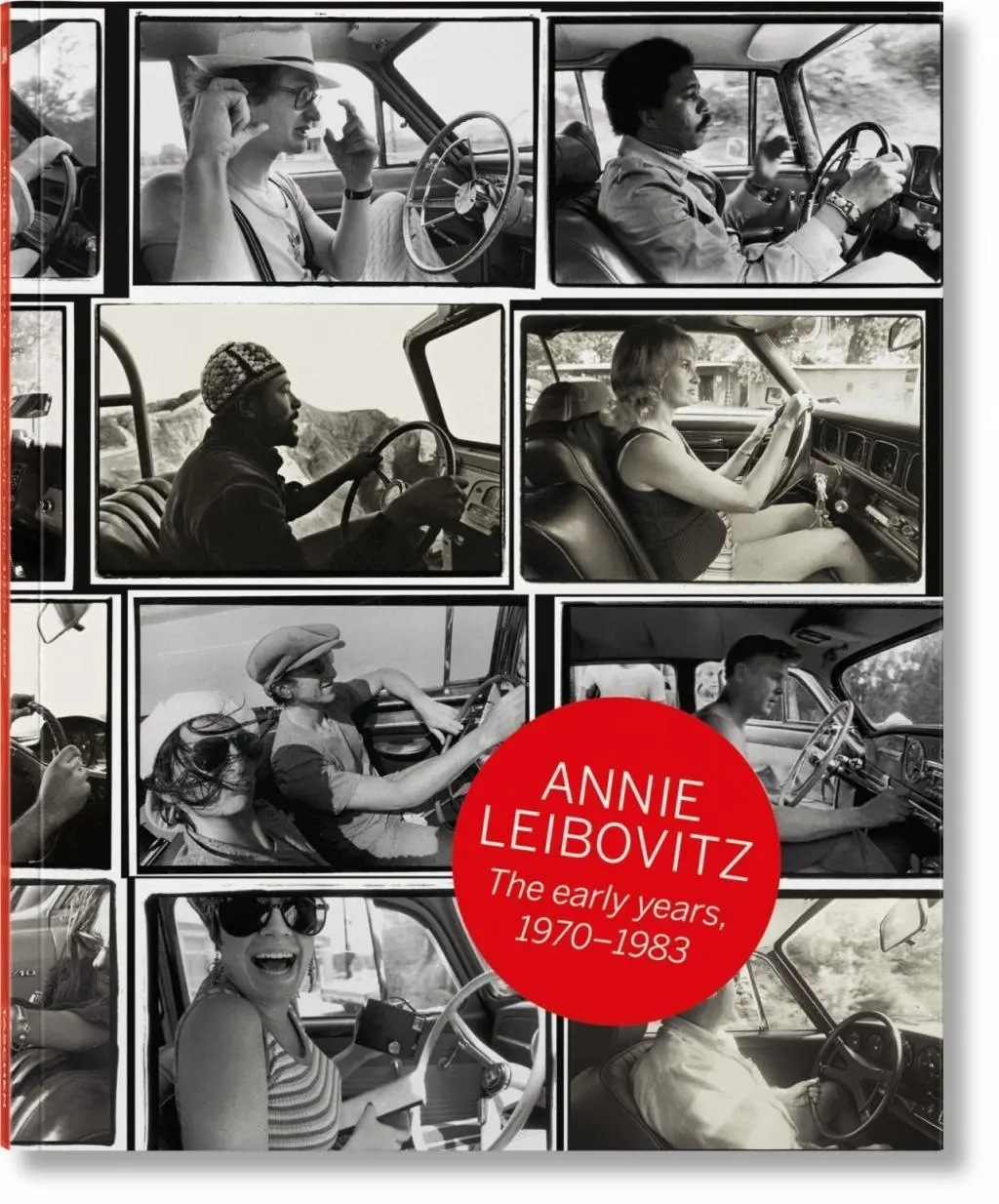 Annie Leibovitz. Los primeros años. 1970-1983 - Annie Leibovitz. the Early Years. 1970-1983