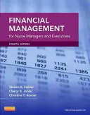 Gestión financiera para directivos y ejecutivos de enfermería - Financial Management for Nurse Managers and Executives