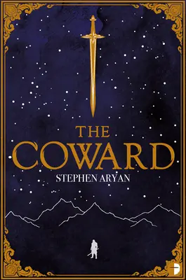 El cobarde: Libro I de la Búsqueda de héroes - The Coward: Book I of the Quest for Heroes