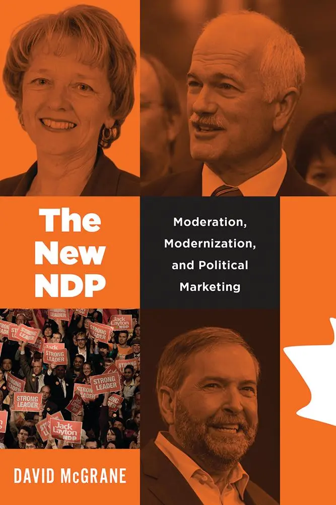 El Nuevo PND: Moderación, Modernización y Marketing Político - The New Ndp: Moderation, Modernization, and Political Marketing