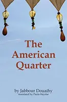 El barrio americano - The American Quarter