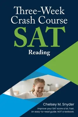 Curso acelerado de tres semanas SAT - Lectura - Three-Week SAT Crash Course - Reading