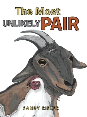 La pareja más improbable - The Most Unlikely Pair