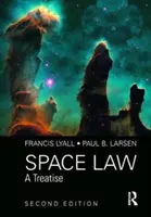 Derecho espacial: A Treatise 2nd Edition - Space Law: A Treatise 2nd Edition