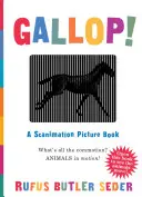 ¡Galope! Un libro ilustrado de escanimacion - Gallop!: A Scanimation Picture Book