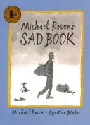 El libro triste de Michael Rosen - Michael Rosen's Sad Book