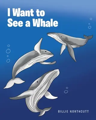 Quiero ver una ballena - I Want to See a Whale