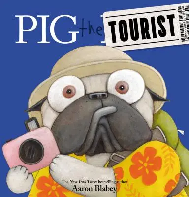 Cerdo el Turista - Pig the Tourist