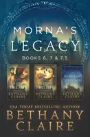 El Legado de Morna: Libros 6, 7 y 7.5: Romances Escoceses de Viajes en el Tiempo - Morna's Legacy: Books 6, 7, & 7.5: Scottish, Time Travel Romances