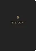 ESV Scripture Journal: Efesios: Efesios - ESV Scripture Journal: Ephesians: Ephesians