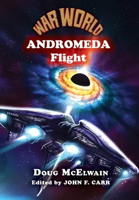 Mundo de guerra: El vuelo de Andrómeda - War World: Andromeda Flight