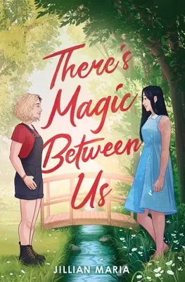 Hay magia entre nosotros - There's Magic Between Us