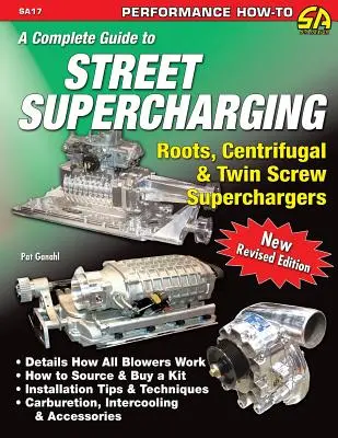 Guía completa de sobrealimentación en la calle - A Complete Guide to Street Supercharging