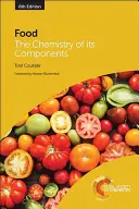 Alimentos: la química de sus componentes - Food: The Chemistry of Its Components