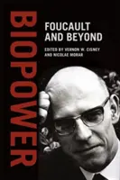 Biopoder: Foucault y más allá - Biopower: Foucault and Beyond