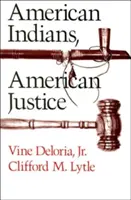 Indios americanos, justicia americana - American Indians, American Justice