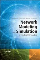 Modelización y simulación de redes: Una perspectiva práctica - Network Modeling and Simulation: A Practical Perspective