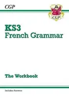 KS3 French Grammar Workbook (incluye respuestas) - KS3 French Grammar Workbook (includes Answers)