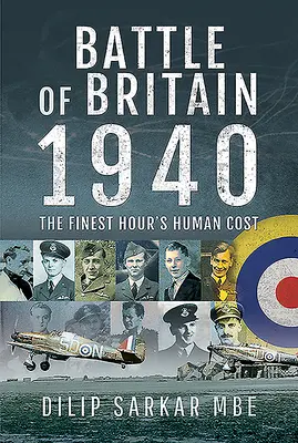 Batalla de Inglaterra 1940: The Finest Hour's Human Cost - Battle of Britain 1940: The Finest Hour's Human Cost