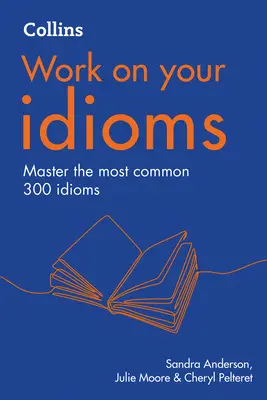 Collins Trabaja Tus Modismos - Collins Work on Your Idioms
