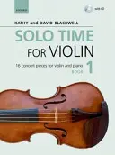 Solo Time for Violin Libro 1 + CD - 16 piezas de concierto para violín y piano - Solo Time for Violin Book 1 + CD - 16 concert pieces for violin and piano