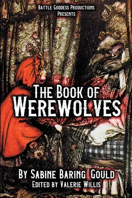 El libro de los hombres lobo con ilustraciones: Historia de la licantropía, mitología, folclore y más - The Book of Werewolves with Illustrations: History of Lycanthropy, Mythology, Folklores, and more