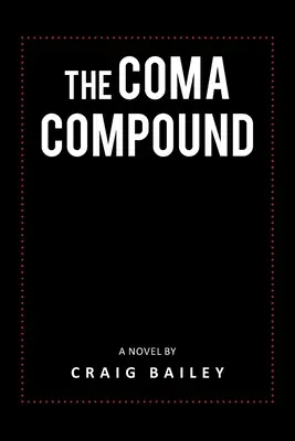 El compuesto del coma - The Coma Compound