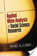 Metaanálisis aplicado a la investigación en ciencias sociales - Applied Meta-Analysis for Social Science Research