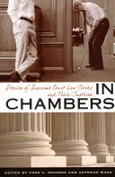 En el despacho: Historias de secretarios judiciales del Tribunal Supremo y sus jueces - In Chambers: Stories of Supreme Court Law Clerks and Their Justices