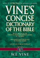 Vine's Concise Dictionary of Old and New Testament Words (Diccionario conciso de palabras del Antiguo y Nuevo Testamento) - Vine's Concise Dictionary of Old and New Testament Words