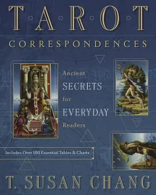 Correspondencias del Tarot: Secretos antiguos para lectores cotidianos - Tarot Correspondences: Ancient Secrets for Everyday Readers